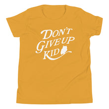 Load image into Gallery viewer, Dont Give Up Kid Youth Tee