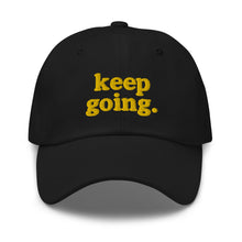 Load image into Gallery viewer, Keep Going Bubble Dad hat