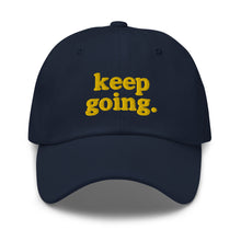 Load image into Gallery viewer, Keep Going Bubble Dad hat