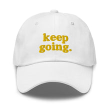 Load image into Gallery viewer, Keep Going Bubble Dad hat