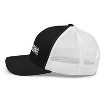 Load image into Gallery viewer, Keep Going Trucker Cap