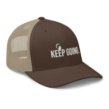 Load image into Gallery viewer, Keep Going Trucker Cap