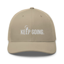 Load image into Gallery viewer, Keep Going Trucker Cap