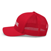 Load image into Gallery viewer, Keep Going Trucker Cap