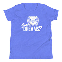 Load image into Gallery viewer, Got Dreams? Youth Short Sleeve T-Shirt