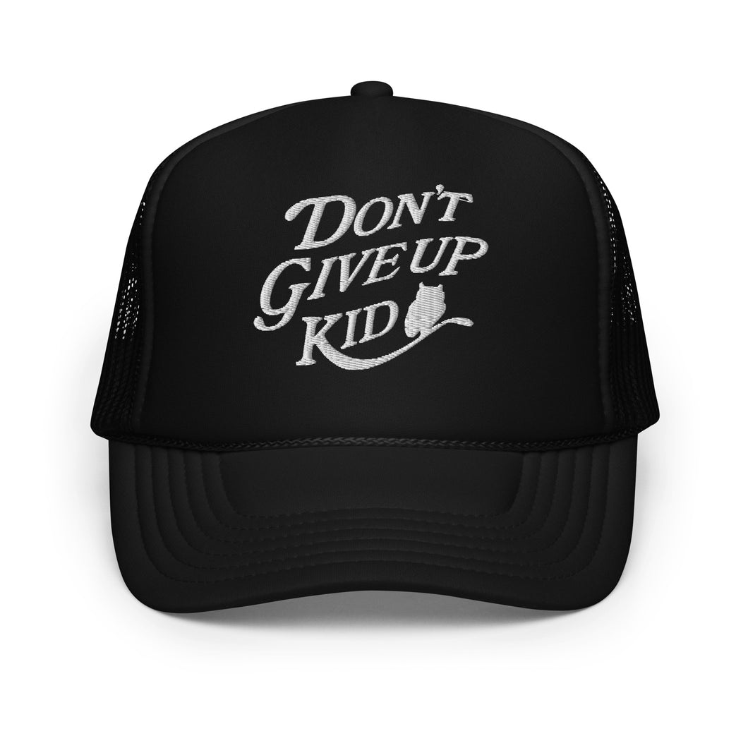 Dont Give up Kid Foam trucker hat