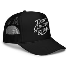 Load image into Gallery viewer, Dont Give up Kid Foam trucker hat
