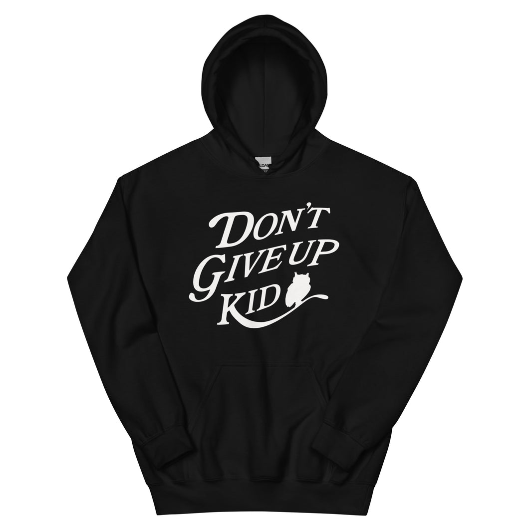 Unisex Hoodie Dont Give Up Kid