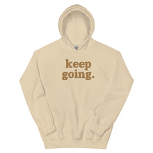 Load image into Gallery viewer, Unisex Keep Going Hoodie
