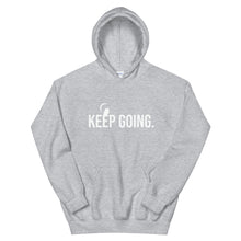 Load image into Gallery viewer, Keep Going Unisex Hoodie
