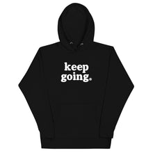 Load image into Gallery viewer, Keep Going Fun Font Unisex Hoodie
