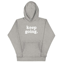 Load image into Gallery viewer, Keep Going Fun Font Unisex Hoodie
