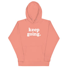 Load image into Gallery viewer, Keep Going Fun Font Unisex Hoodie
