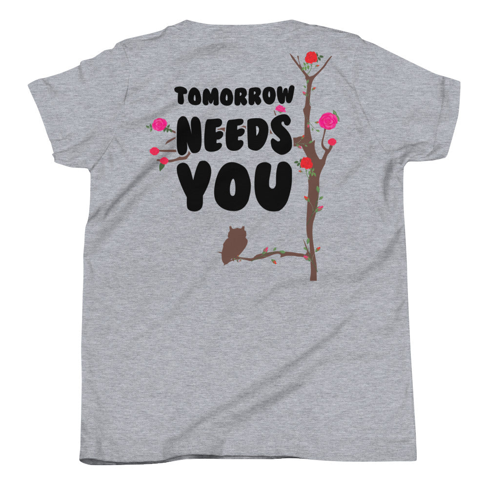 Youth Tomorrow Needs You Short Sleeve T-Shirt